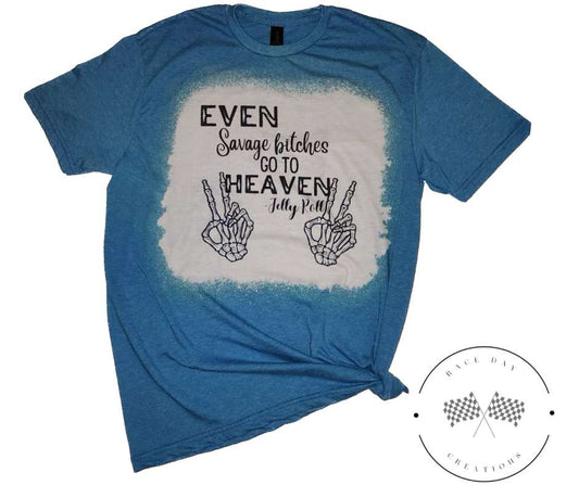 "Savage B's Go To Heaven" Short Sleeve T-Shirt